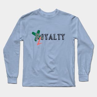 Loyalty! Long Sleeve T-Shirt